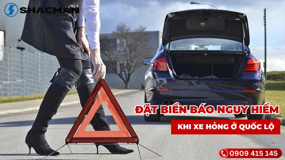 Cách Xử Lý Khi Xe Hỏng Giữa Đường Quốc Lộ 
